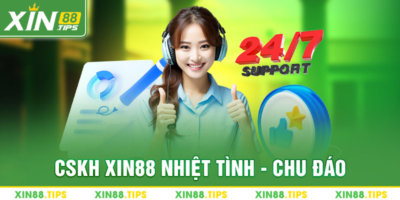 CSKH Xin88 chất lượng