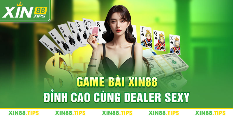 Game bài Xin88 mới lạ